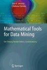 Mathematical Tools for Data Mining Set Theory Partial Orders Combinatorics