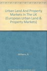 Urban Land And Property Markets In The UK
