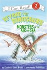 Beyond the Dinosaurs Monsters of the Air and Sea