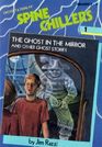 The Ghost in the Mirror And Other Ghost Stories