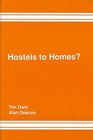 Hostels to Homes The Rehousing of Homeless Single People