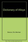 A dictionary of alloys