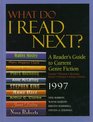 What Do I Read Next 1997 A Reader's Guide to Current Genre Fiction