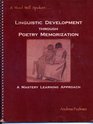 Linguistic Development through Poetry Memorization