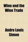 Wine and the Wine Trade