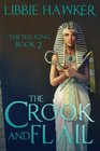 The Crook and Flail: The She-King: Book 2 (Volume 2)
