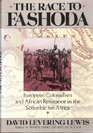 The Race to Fashoda European Colonialism and African Resistance in the Scramble for Africa