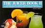 The Juicer Book II
