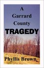 A Garrard County Tragedy
