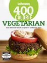 Good Housekeeping 400 Calorie Vegetarian Easy MixandMatch Recipes for a Skinnier You