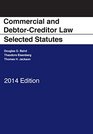 Commercial and DebtorCreditor Law Selected Statutes 2014