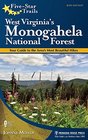 FiveStar Trails West Virginia's Monongahela National Forest Your Guide to the Area's Most Beautiful Hikes