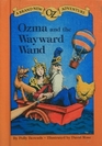 Ozma and the Wayward Wand