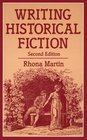 Writing Historical Fiction (Writing Series)