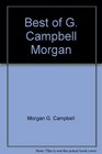 The best of G Campbell Morgan