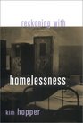 Reckoning With Homelessness
