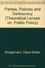 Parties Policies And Democracy