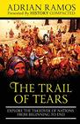 The Trail of Tears Explore the Takeover of Nations from Beginning to End