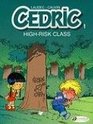 HighRisk Class Cedric 1