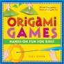 Origami Games HandsOn Fun For Kids