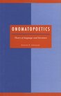 Onomatopoetics  Theory of Language and Literature