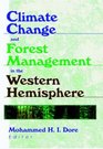 Climate Changes and Forest Management in the Western Hemisphere