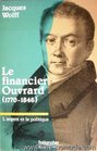 Le financier Ouvrard L'argent et la politique