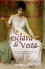 Esclava de Vesta La