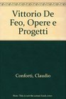 Vittorio De Feo Opere e Progetti