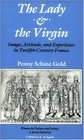 The Lady and the Virgin  Image Attitude and Experience in TwelfthCentury France