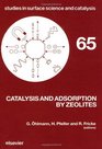 Catalysis and Adsorption by Zeolites