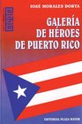 Galeria de heroes de Puerto Rico