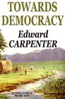 Towards Democracy The First Edition