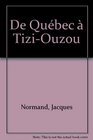 De Quebec a TiziOuzou