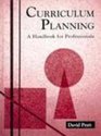 Curriculum Planning A Handbook for Professionals