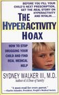 The Hyperactivity Hoax  How To Stop Drugging Your Child And Find Real Medical Help
