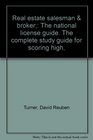 Real estate salesman  broker The national license guide The complete study guide for scoring high