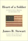 Heart of a Soldier A Story of Love Heroism and September 11th