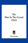 The Flaw In The Crystal