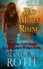 Bad Moon Rising A Loup Garou World Novel