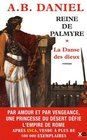REINE DE PALMYRE T1  LA DANSE DES DIEUX