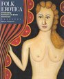 Folk Erotica Celebrating Centuries of Erotic Americana