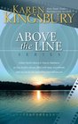 Above the Line Series Boxed Set