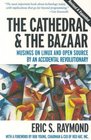 The Cathedral  the Bazaar Musings on Linux and Open Source by an Accidental Revolutionary