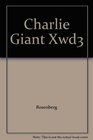 Charlie Giant Xwd3