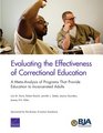 Evaluating the Effectiveness of Correctional Education A MetaAnalysis of Programs That Provide Education to Incarcerated Adults