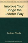 Improve Your Bridge the Lederer Way