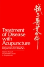 Treatment of Disease With Acupuncture