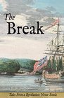 The Break: Tales From a Revolution - Nova-Scotia