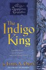 The Indigo King (Chronicles of the Imaginarium Geographica, Bk 3)
